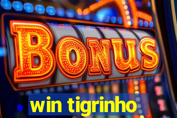 win tigrinho